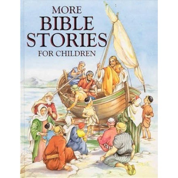 More Bible Stories for Children Hardcover – Illustrated, 24 Jan. 1998 by Jane Carruth (Author), Rene Cloke (Illustrator)
