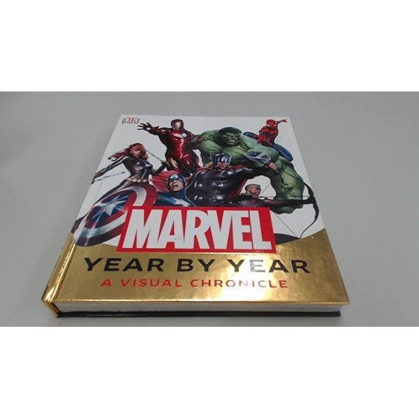 Marvel Year by Year: A Visual Chronicle Hardcover