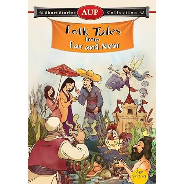 Folk Tales from Far and Near