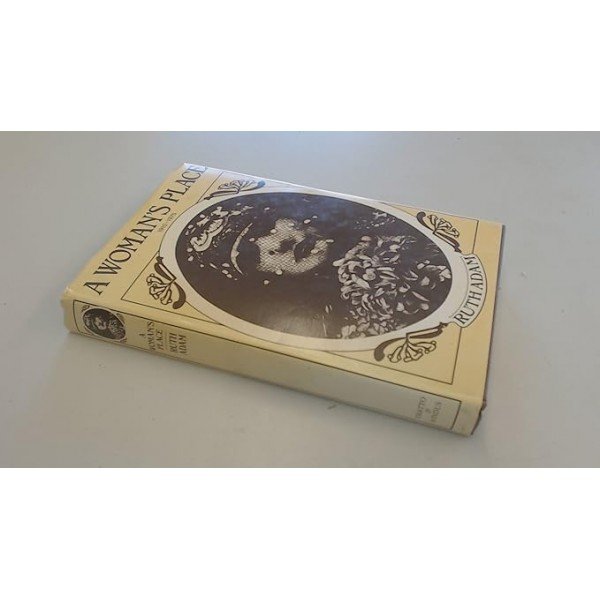 A Woman's Place, 1910-1975 Hardcover by Ruth Adam (Author)
