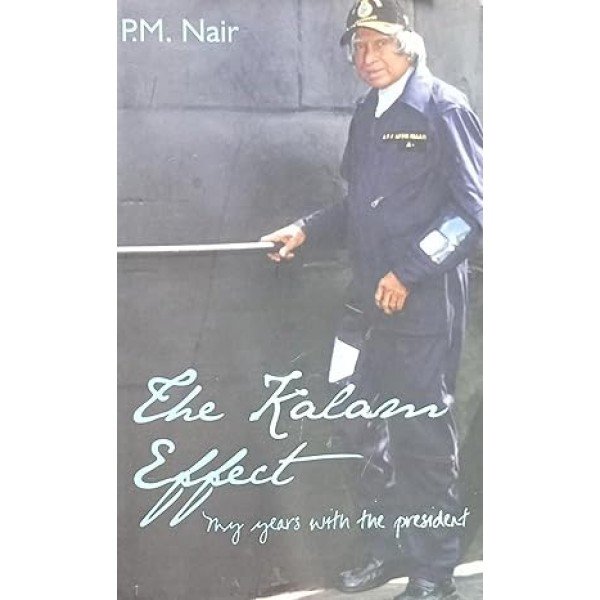The Kalam Effect By PM NAIR SECOND HAND BOOK NVB+636224225 Hardcover – 1 January 2015 by Aakash (Author)