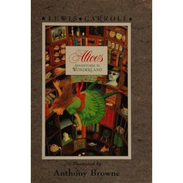 Alice's Adventures in Wonderland Hardcover - 1988 by Carroll, Lewis
