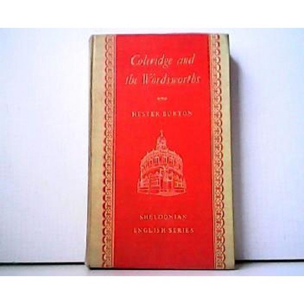 COLERIDGE AND THE WORDSWORTHS HESTER BURTON