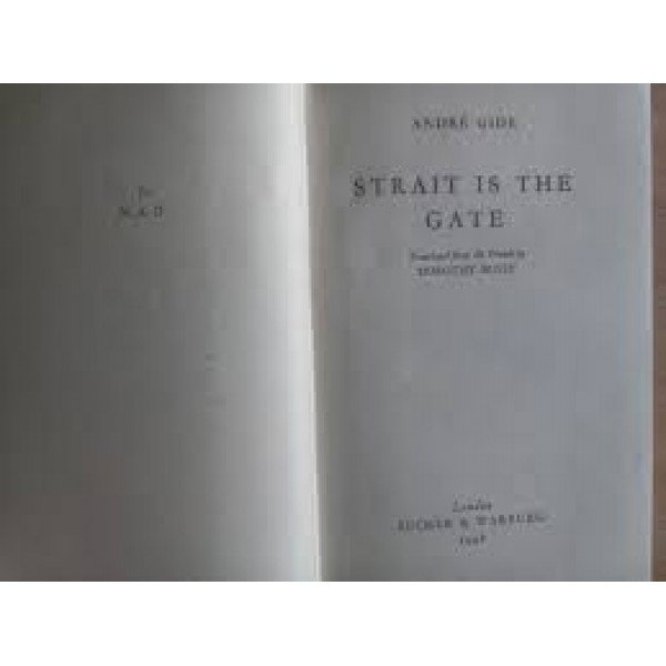 ANDRE GIDE STRAIT IS THE GATE BY DOROTHY BUSSY
