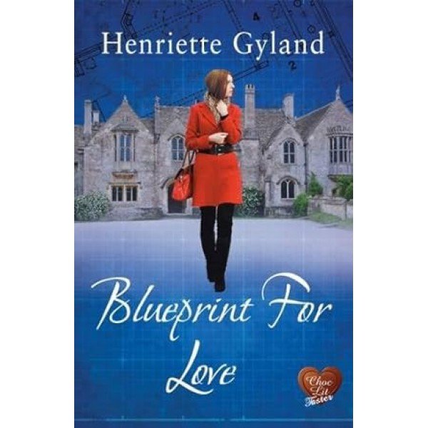 Blueprint for Love Paperback – January 1, 2016 by Henriette Gyland (Author)