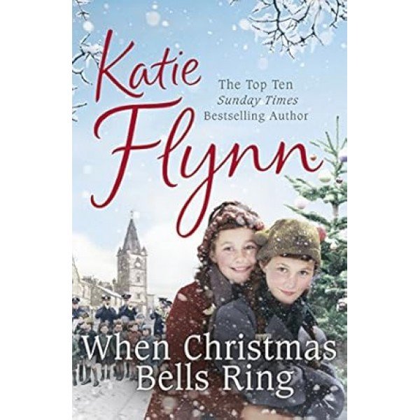 When Christmas Bells Ring Paperback – December 1, 2015 by Katie Flynn (Author)