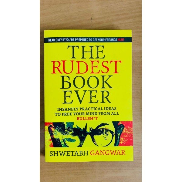 The Rudest Book Ever: Powerful Perspectives to Free Your Mind (Paperback) by Shwetabh Gangwar