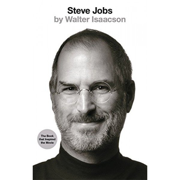 STEVE JOBS: THE EXCLUSIVE BIOGRAPHY by walter Issacson Paperback