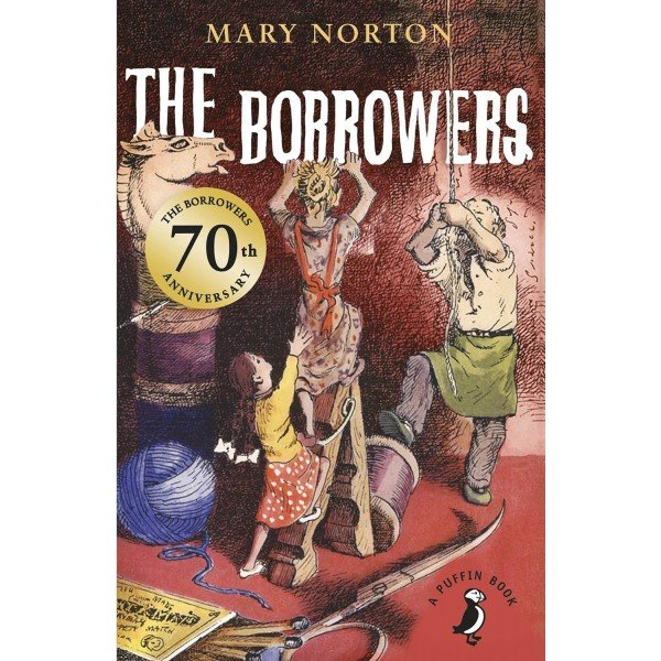 The Borrowers by Mary Norton