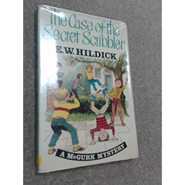 Case of the Secret Scribbler Hardcover – 1 October 1978 by E.W. Hildick (Author)